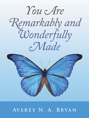 cover image of You Are Remarkably and Wonderfully Made